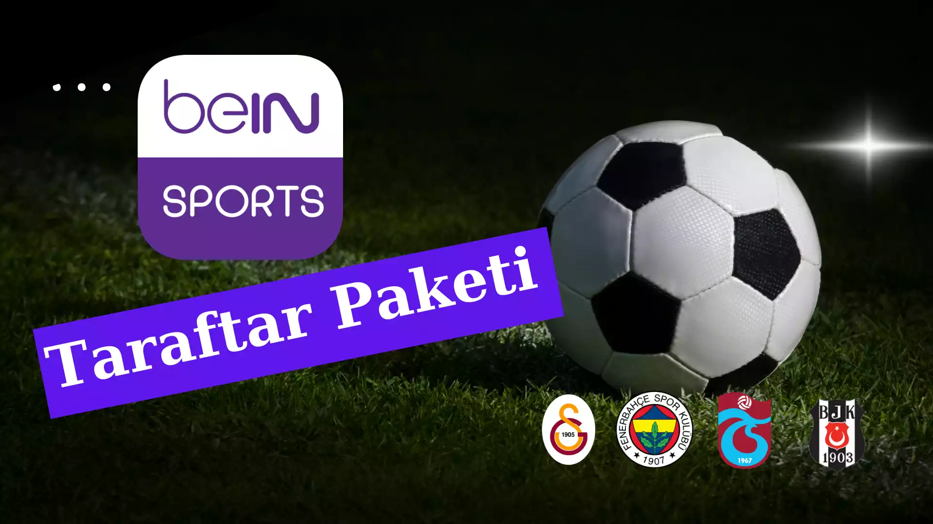 bein Sports Taraftar Paketi
