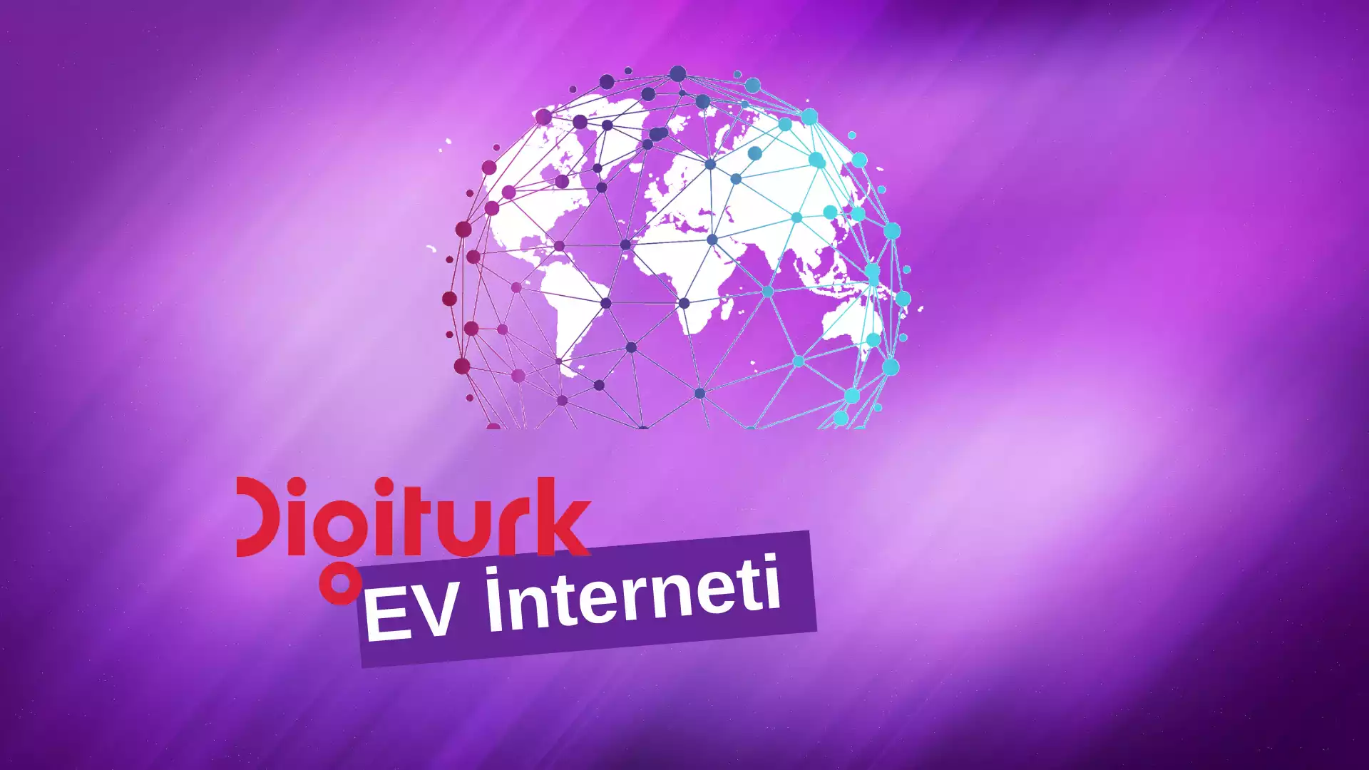 Digiturk Ev İnterneti